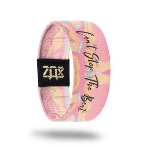 ZOX STRAP Can't Stop The Beat