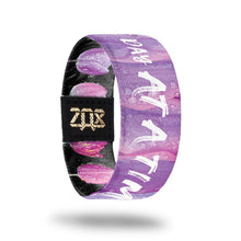 ZOX STRAP One Day At A Time
