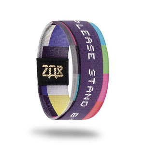 ZOX STRAP Please Stand By