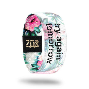 ZOX STRAP Try Again Tomorrow